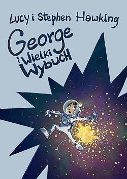 George i Wielki Wybuch.